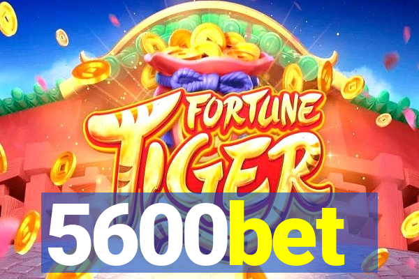 5600bet
