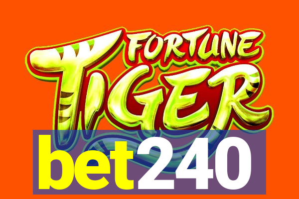 bet240
