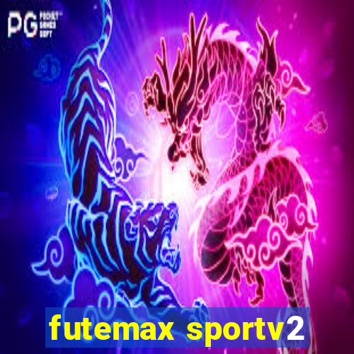futemax sportv2