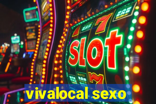 vivalocal sexo