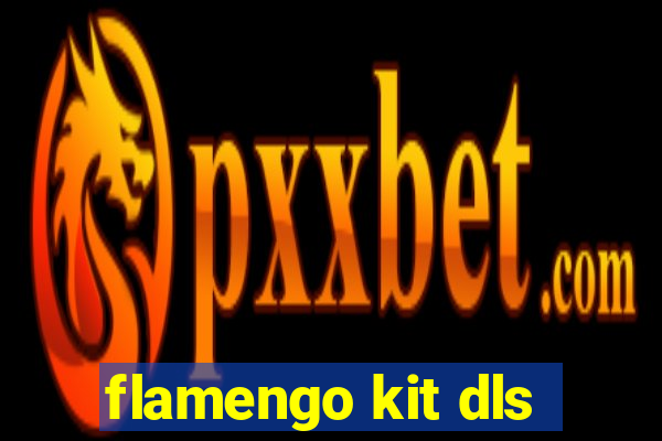 flamengo kit dls
