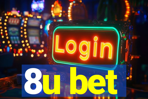 8u bet