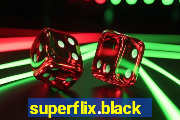 superflix.black