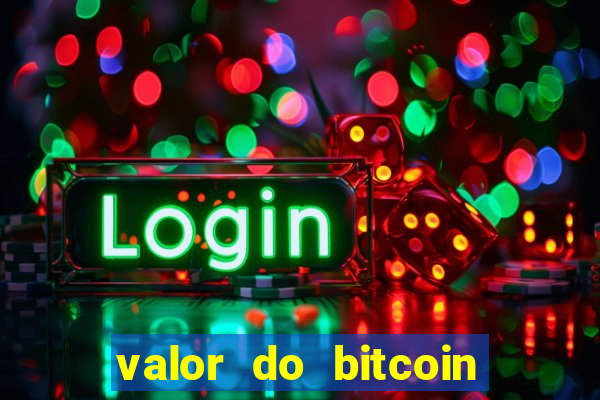 valor do bitcoin em 2020