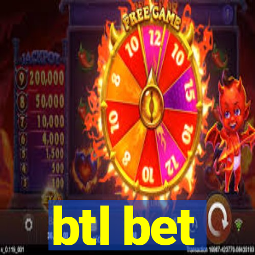 btl bet