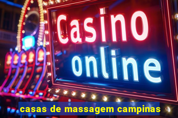 casas de massagem campinas