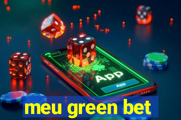 meu green bet