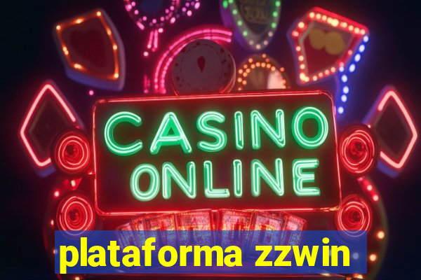 plataforma zzwin