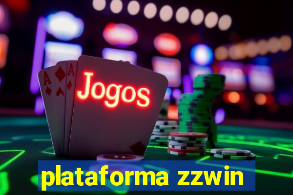 plataforma zzwin