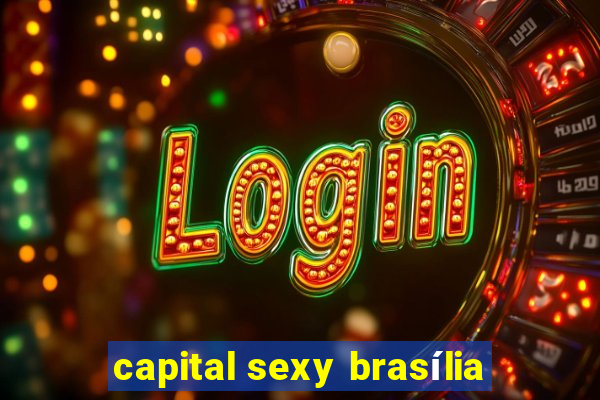 capital sexy brasília
