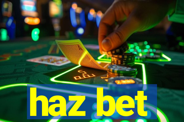 haz bet