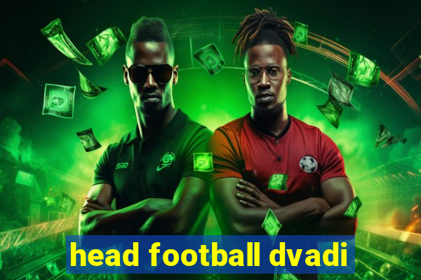 head football dvadi
