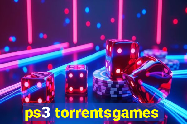 ps3 torrentsgames