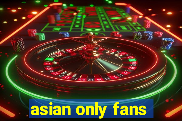 asian only fans