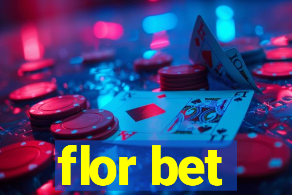 flor bet
