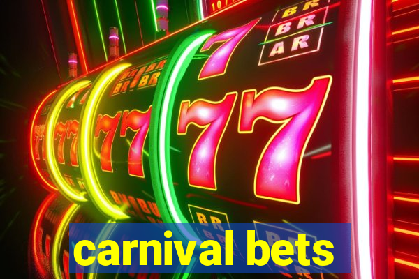 carnival bets