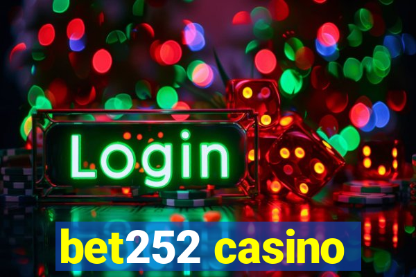 bet252 casino