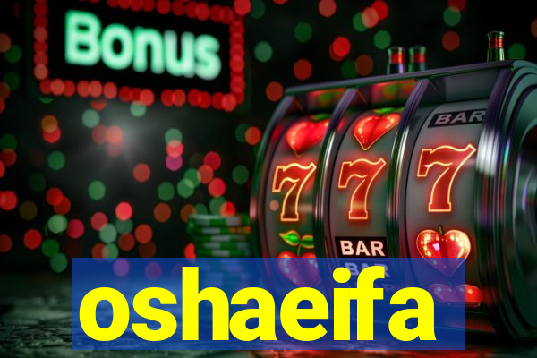 oshaeifa