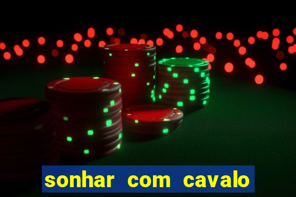 sonhar com cavalo morto jogo do bicho