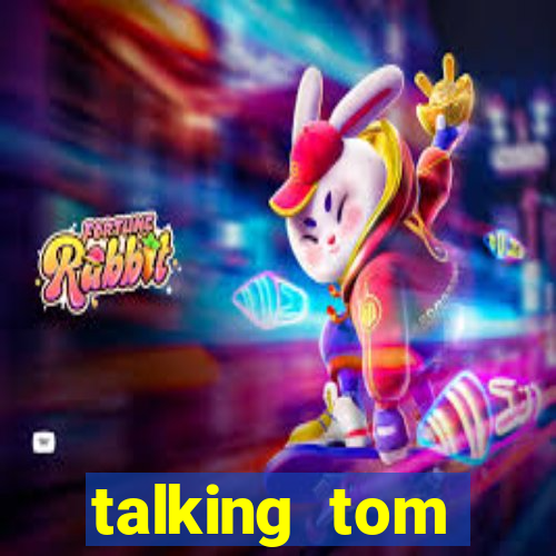 talking tom dinheiro infinito